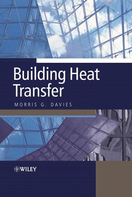 Building Heat Transfer - Morris G. Davies - cover