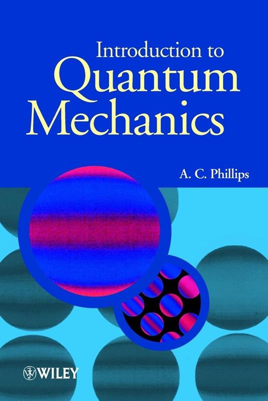 Introduction to Quantum Mechanics - A. C. Phillips - cover