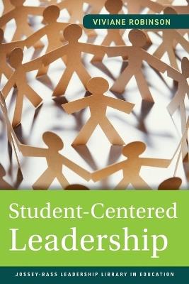 Student-Centered Leadership - Viviane Robinson - cover