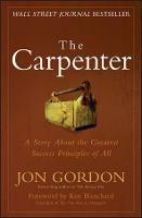 The Carpenter: A Story About the Greatest Success Strategies of All - Jon Gordon - cover