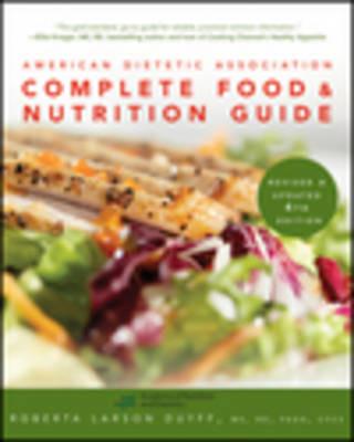 American Dietetic Association Complete Food and Nutrition Guide - ADA (American Dietetic Association),Roberta Larson Duyff,Betsy Hornick - cover