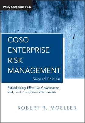 COSO Enterprise Risk Management: Establishing Effective Governance, Risk, and Compliance Processes - Robert R. Moeller - cover