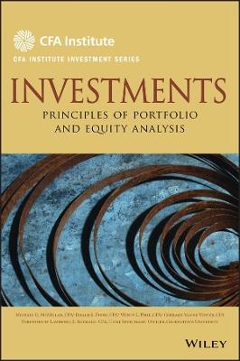 Investments: Principles of Portfolio and Equity Analysis - Michael McMillan,Jerald E. Pinto,Wendy L. Pirie - cover