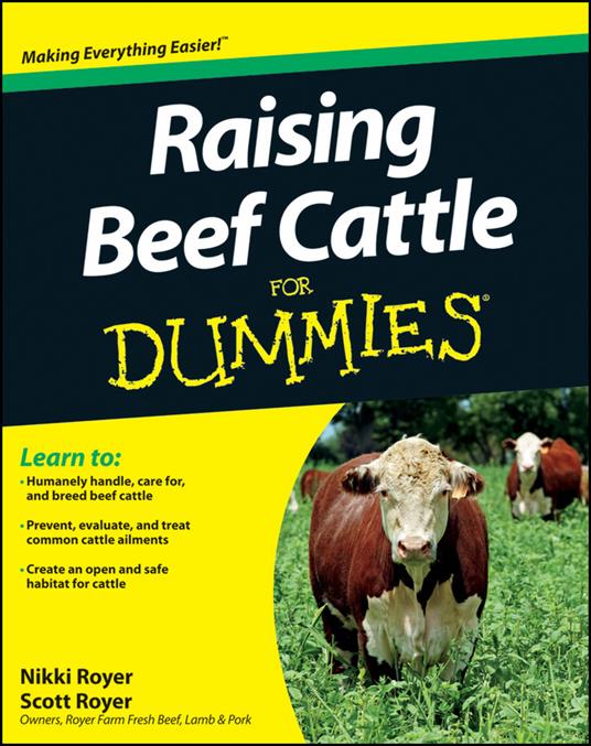 Raising Beef Cattle For Dummies - Scott Royer,Nikki Royer - cover