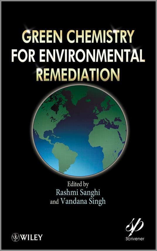 Green Chemistry for Environmental Remediation - cover