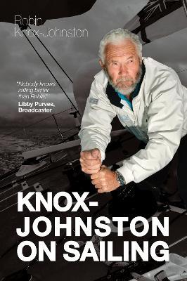 Knox-Johnston On Sailing - Robin Knox-Johnston - cover