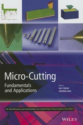 Micro-Cutting: Fundamentals and Applications - Dehong Huo - cover