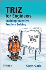 TRIZ for Engineers: Enabling Inventive Problem Solving