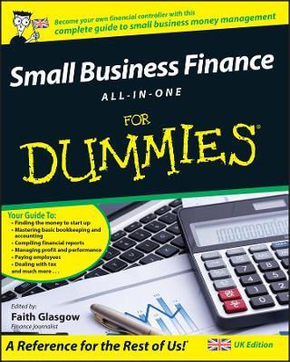 Small Business Finance All-in-One For Dummies, UK Edition - cover