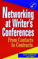 Networking at Writer's Conferences: From Contacts to Contracts