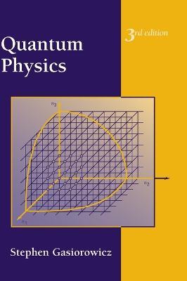 Quantum Physics - Stephen Gasiorowicz - cover