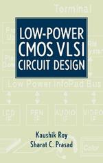 Low-Power CMOS VLSI Circuit Design