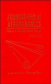 Foundations of Aerodynamics - Bases of Aerodynamic  Design (WSE) - A Kuethe - cover