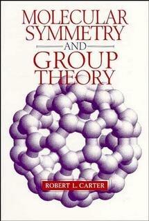 Molecular Symmetry and Group Theory - Robert L. Carter - cover