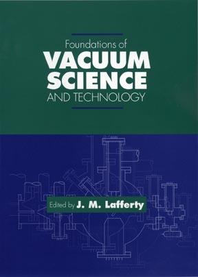 Foundations of Vacuum Science and Technology - JM Lafferty - cover