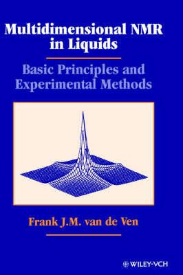 Multidimensional NMR in Liquids: Basic Principles and Experimental Methods - F. J. M. van de Ven - cover