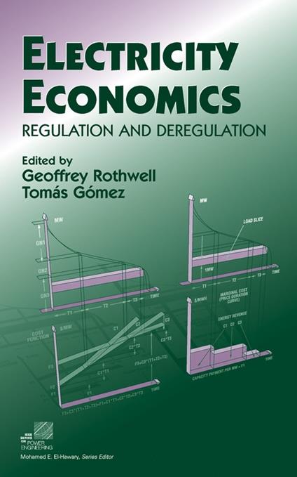 Electricity Economics: Regulation and Deregulation - cover