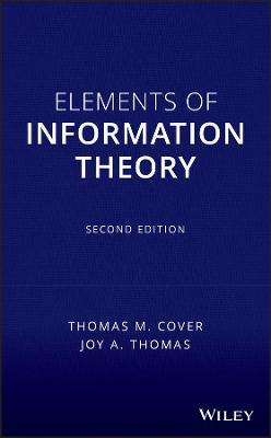 Elements of Information Theory - Thomas M. Cover,Joy A. Thomas - cover