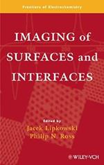 Imaging of Surfaces and Interfaces