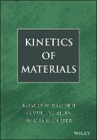 Kinetics of Materials - Samuel M. Allen,Robert W. Balluffi,W. Craig Carter - cover