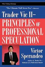 Trader Vic II: Principles of Professional Speculation