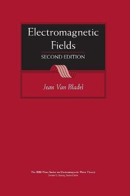 Electromagnetic Fields - Jean G. Van Bladel - cover