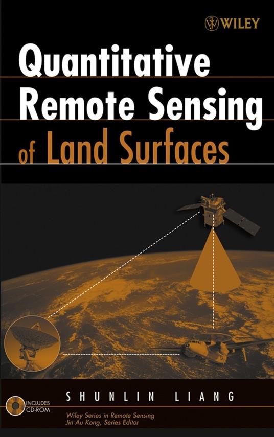 Quantitative Remote Sensing of Land Surfaces - Shunlin Liang - cover