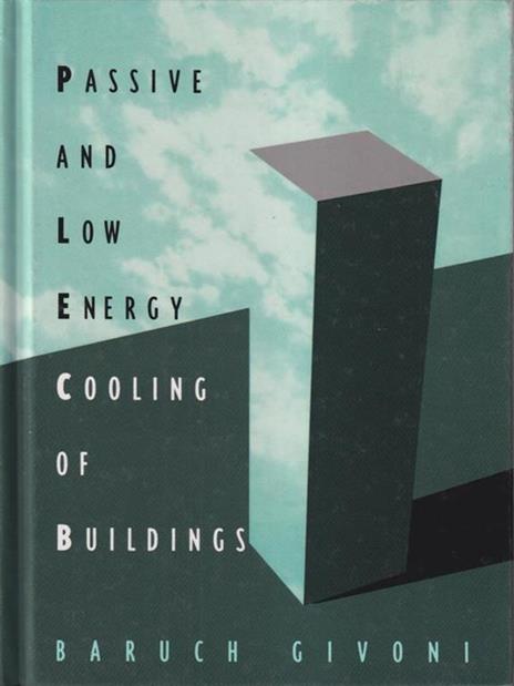 Passive Low Energy Cooling of Buildings - Baruch Givoni - 3