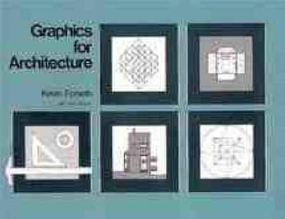 Graphics for Architecture - Kevin Forseth - cover
