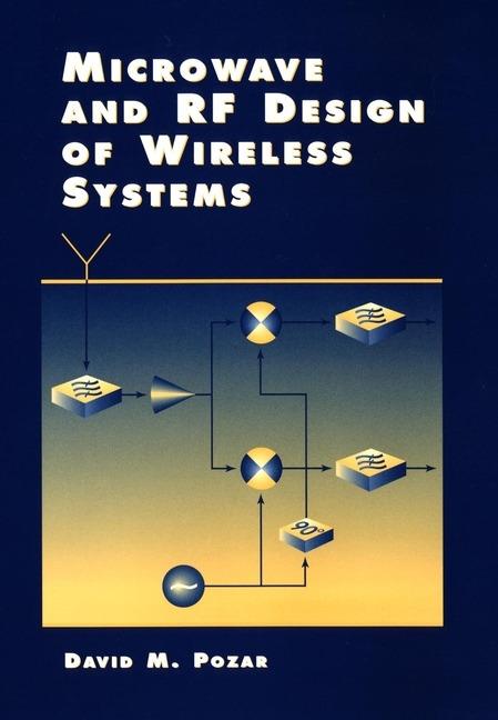 Microwave and RF Design of Wireless Systems - David M. Pozar - cover