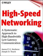 High-Speed Networking: A Systematic Approach to High-Bandwidth Low-Latency Communication