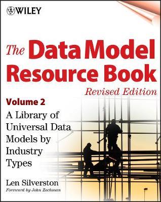The Data Model Resource Book, Volume 2: A Library of Universal Data Models by Industry Types - Len Silverston - cover