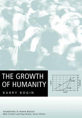 The Growth of Humanity - Barry Bogin - cover