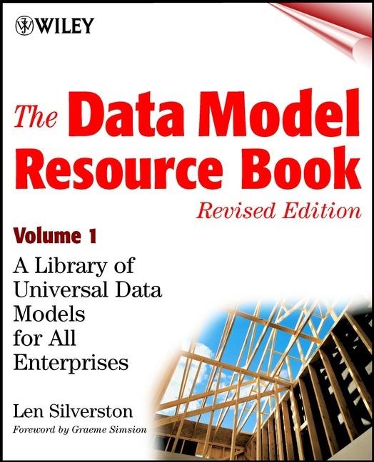 The Data Model Resource Book, Volume 1: A Library of Universal Data Models for All Enterprises - Len Silverston - cover
