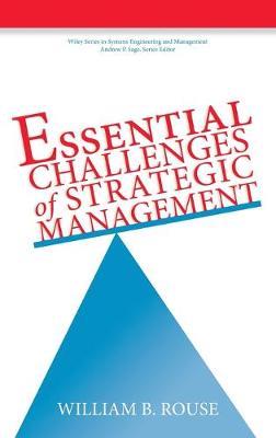 Essential Challenges of Strategic Management - William B. Rouse - cover