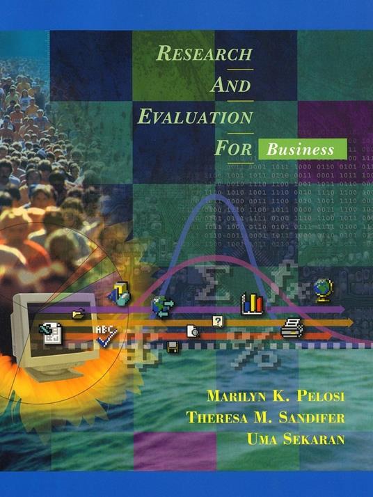 Research and Evaluation for Business - Marilyn K. Pelosi,Theresa M. Sandifer,Uma Sekaran - cover