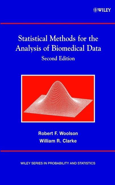 Statistical Methods for the Analysis of Biomedical Data - Robert F. Woolson,William R. Clarke - cover