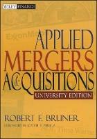 Applied Mergers and Acquisitions, University Edition - Robert F. Bruner - cover