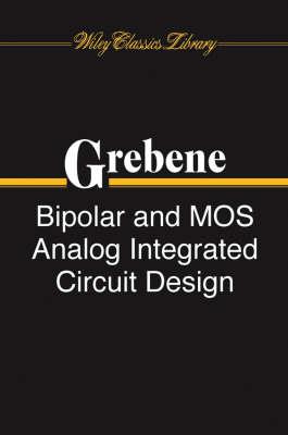 Bipolar and MOS Analog Integrated Circuit Design - Alan B. Grebene - cover