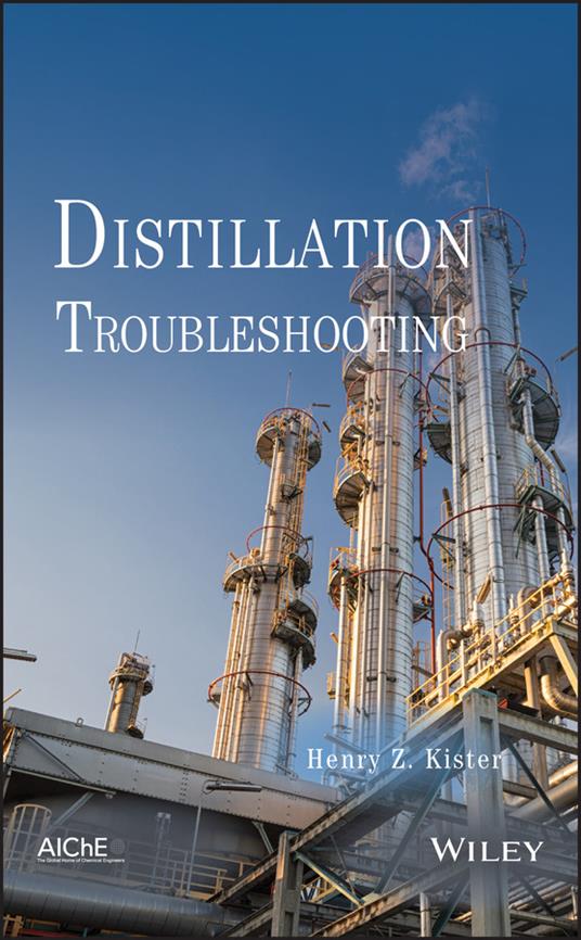 Distillation Troubleshooting - Henry Z. Kister - cover