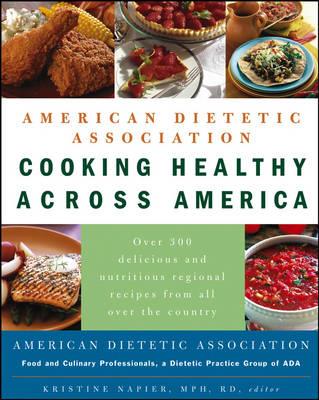 Cooking Healthy Across America - ADA (American Dietetic Association) - cover