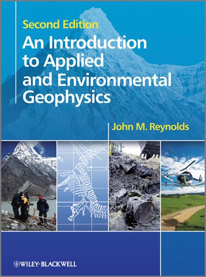 An Introduction to Applied and Environmental Geophysics - John M. Reynolds - cover