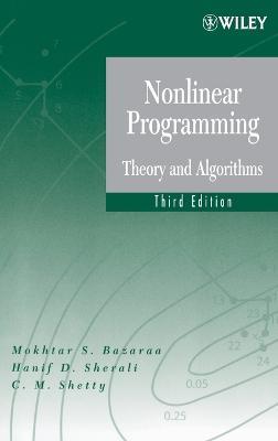Nonlinear Programming: Theory and Algorithms - Mokhtar S. Bazaraa,Hanif D. Sherali,C. M. Shetty - cover