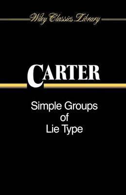 Simple Groups of Lie Type - Roger W. Carter - cover