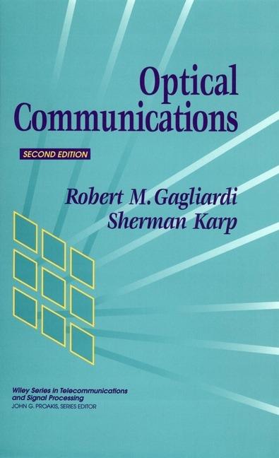 Optical Communications - Robert M. Gagliardi,Sherman Karp - cover