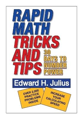 Rapid Math Tricks & Tips: 30 Days to Number Power - Edward H. Julius - cover
