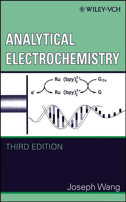 Analytical Electrochemistry 3e - J Wang - cover