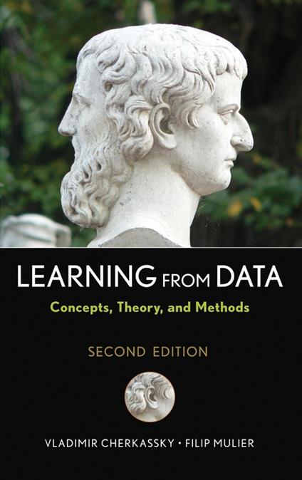 Learning from Data: Concepts, Theory, and Methods - Vladimir Cherkassky,Filip M. Mulier - cover