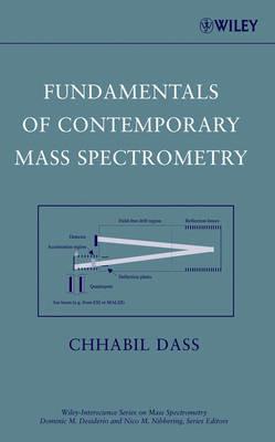 Fundamentals of Contemporary Mass Spectrometry - Chhabil Dass - cover