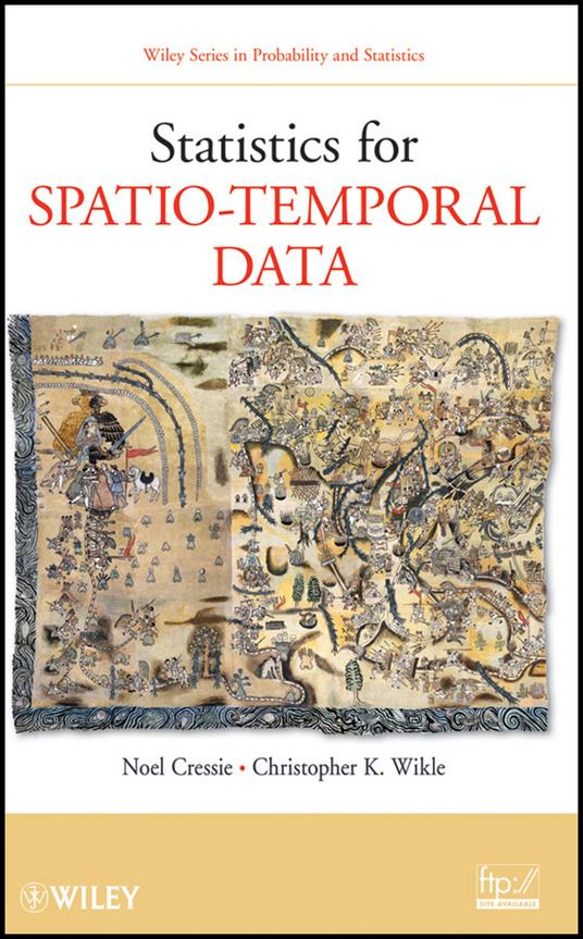 Statistics for Spatio-Temporal Data - Noel Cressie,Christopher K. Wikle - cover